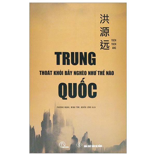 Trung Quốc Thoát Khỏi Bẫy Nghèo Như Thế Nào