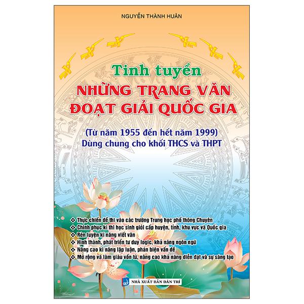 Sách - Tinh Tuyển Những Trang Văn Đoạt Giải Quốc Gia - Dùng Cho Khối THCS và THPT