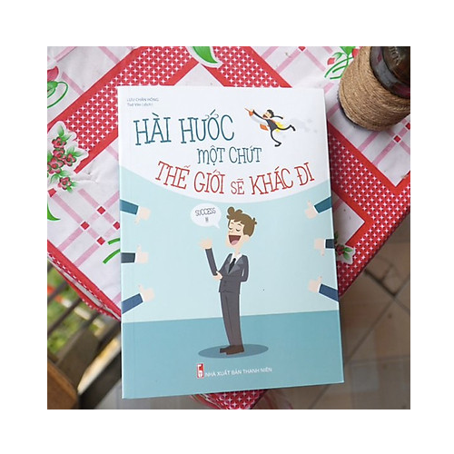Hài Hước Một Chút Thế Giới Sẽ Khác Đi