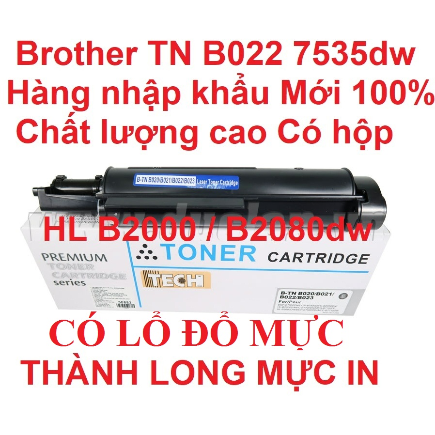 Hộp mực TN B022 -CÓ LỔ ĐỔ MỰC- Brother DCP B7535dw / HL B2000d B2082dw B7715dw