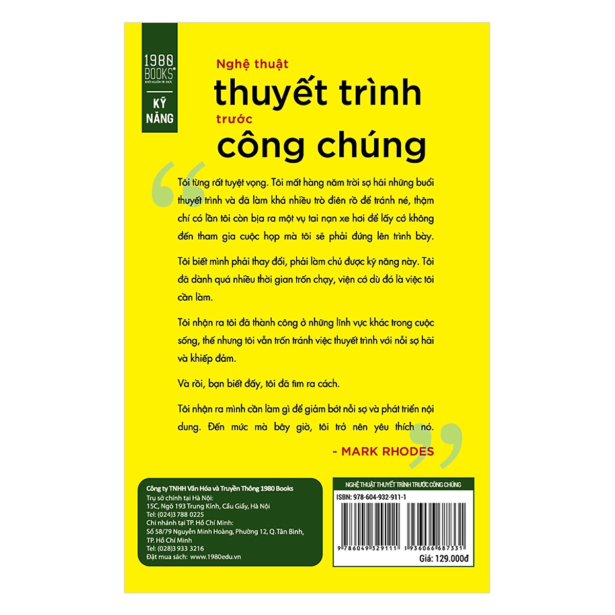 Cuốn Sách Rèn Luyện Kỹ Năng Giao Tiếp - Giúp Mang Lại Cho Bạn Mối Quan Hệ Bạn Bè, Khách Hàng Tốt Hơn Trong Công Việc Và Cuộc Sống: Nghê Thuật Thuyết Trình Trước Công Chúng