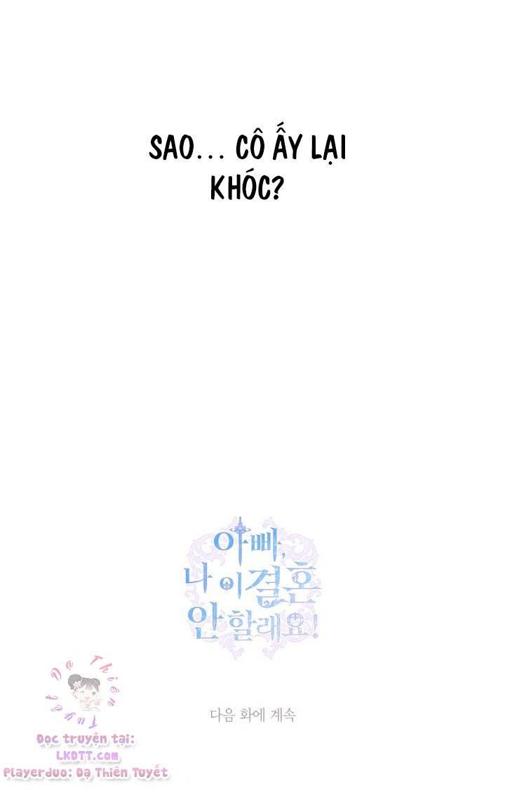 cha, con không muốn kết hôn đâu chapter 25 75