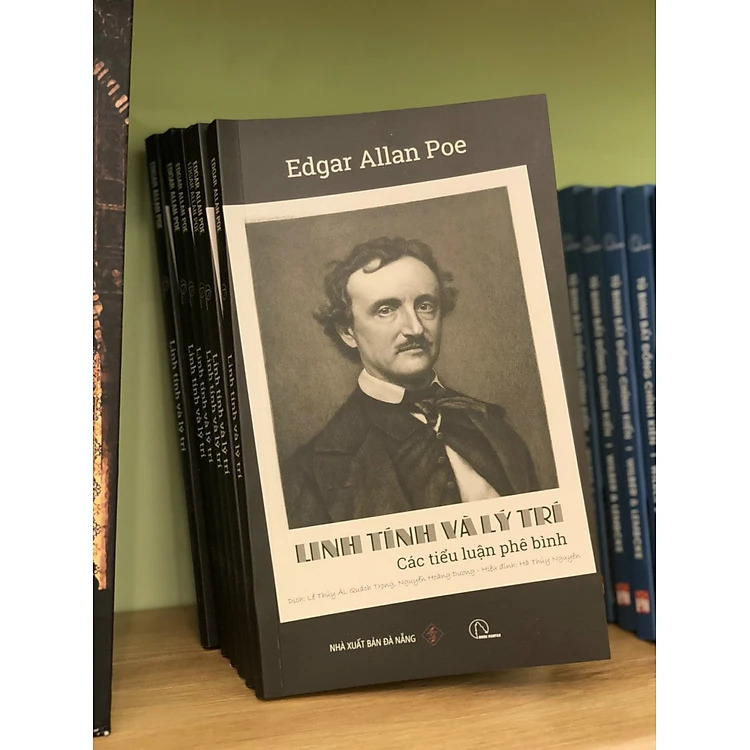 LINH TÍNH VÀ LÝ TRÍ: Các tiểu luận phê bình - Edgar Allan Poe