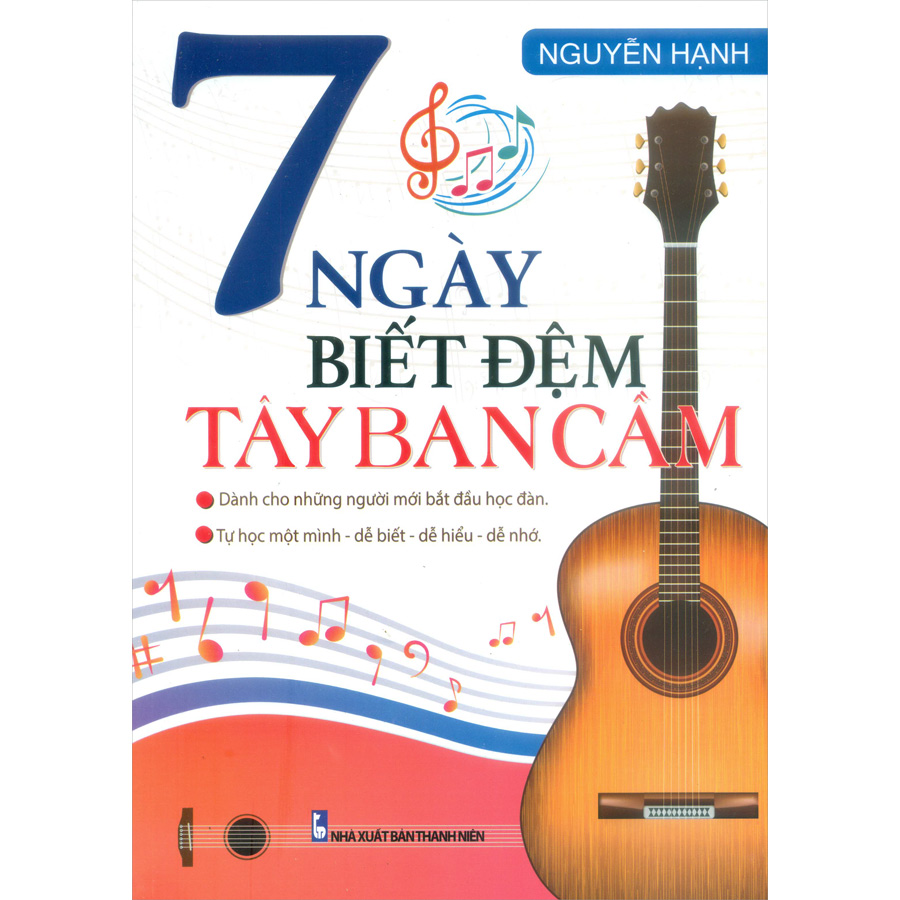 7 Ngày Biết Đệm Tây Ban Cầm