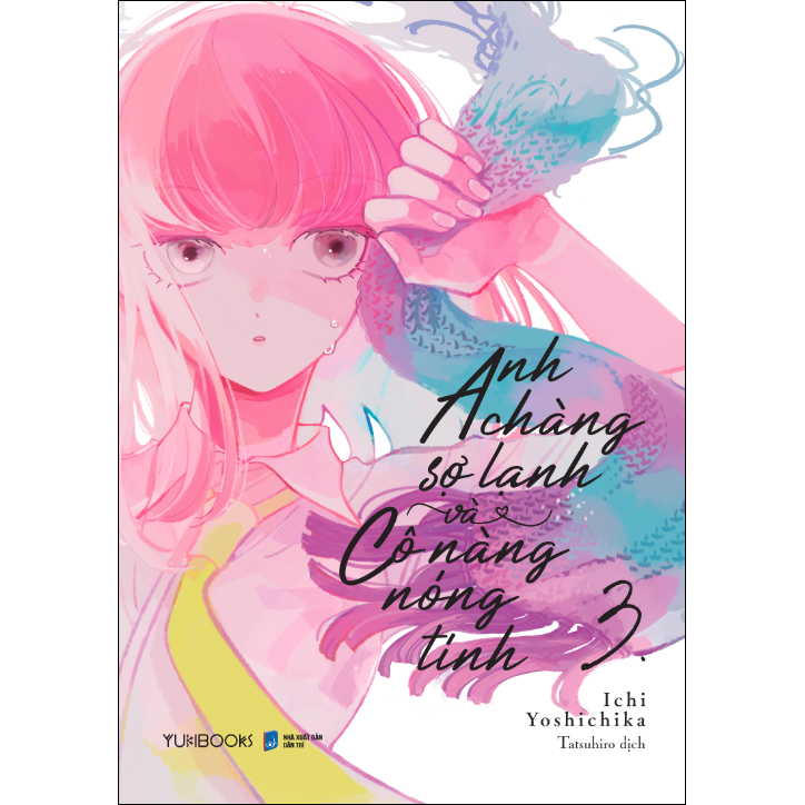 Anh Chàng Sợ Lạnh Và Cô Nàng Nóng Tính (Tập 3)