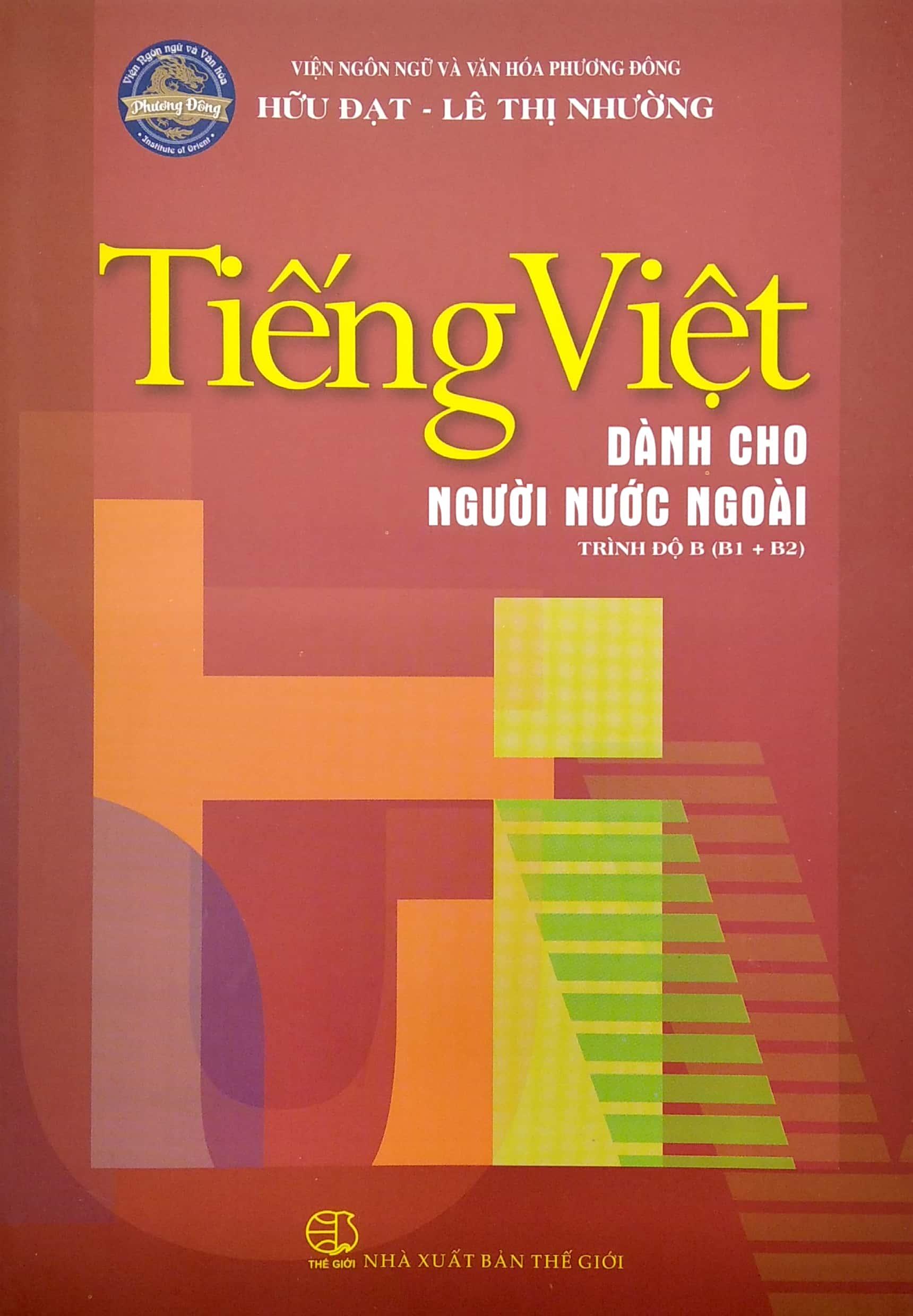 Tiếng Việt Dành Cho Người Nước Ngoài - Trình Độ B1+B2