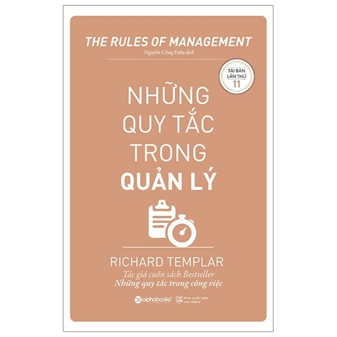 Hình ảnh Combo Những Quy Tắc Của Tác Giả Richard Templar: Những Quy Tắc Trong Quản Lý + Những Quy Tắc Trong Công Việc + Những Quy Tắc Trong Tình Yêu + Những Quy Tắc Để Giàu Có + Những Quy Tắc Làm Cha Mẹ + Những Quy Tắc Trong Cuộc Sống + Những Quy Tắc Trong Tư Duy