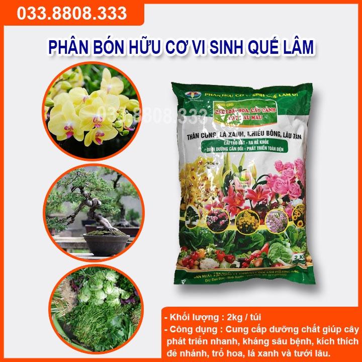 Phân bón Hữu Cơ Vi Sinh Quế Lâm- gói 2kg giúp đất tơi xốp và cung cấp dưỡng chất cho cây trồng