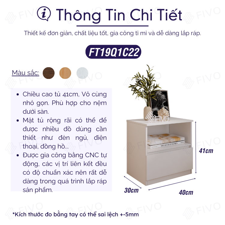 Tủ Đầu Giường Gỗ Mini FIVO FT19 Có Ray Kéo Cao Cấp, Thiết Kế Hiện Đại, Chân Tủ Chắc Chắn - 1 Hộc Tủ