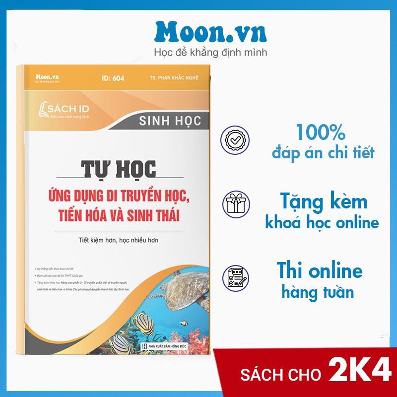 Sách ID luyện thi THPT quốc gia môn Sinh Tự học Ứng dụng Di truyền học Tiến hóa và Sinh thái thầy Phan Khắc Nghệ Tập 3