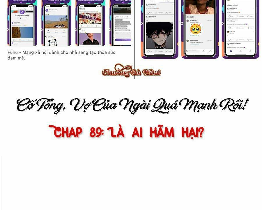 cố tổng, vợ của ngài quá mạnh rồi! chapter 89 5