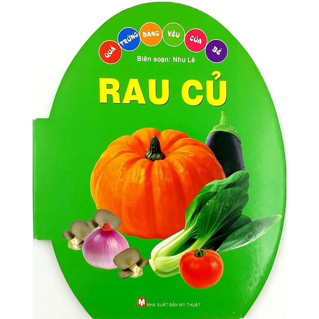 Sách  Quả Trứng Đáng Yêu Của Bé  Rau Củ  - Bản Quyền