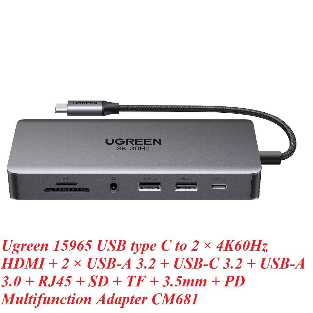 Ugreen UG15965CM681TK Hub 2 × HDMI 8k30hz - 4K60Hz + 2 × USB-A 3.2 + USB-C 3.2 + USB-A 3.0 + gigabits RJ45 + SD + TF + 3.5mm + PD Bộ chuyển đổi USB type C - HÀNG CHÍNH HÃNG