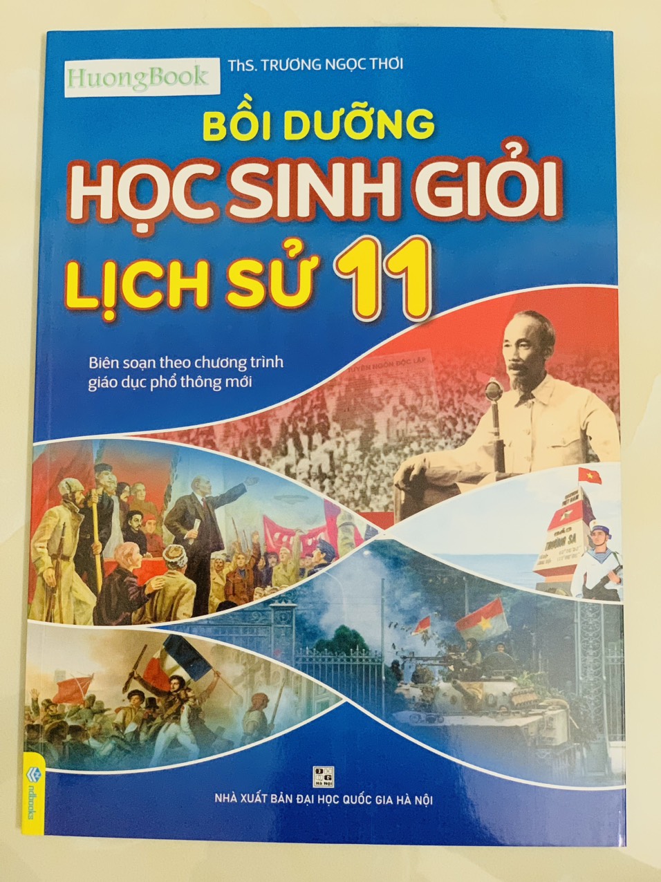 Sách - Bồi Dưỡng Học Sinh Giỏi Lịch Sử 11 - Biên soạn theo chương trình GDPT mới  - ND