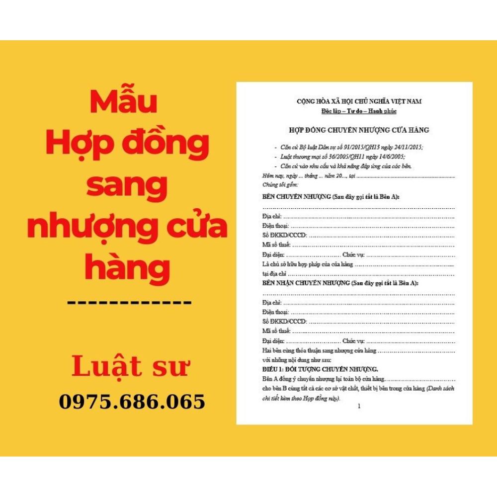 Mẫu hợp đồng sang nhượng cửa hàng + bản hướng dẫn chi tiết của Luật sư