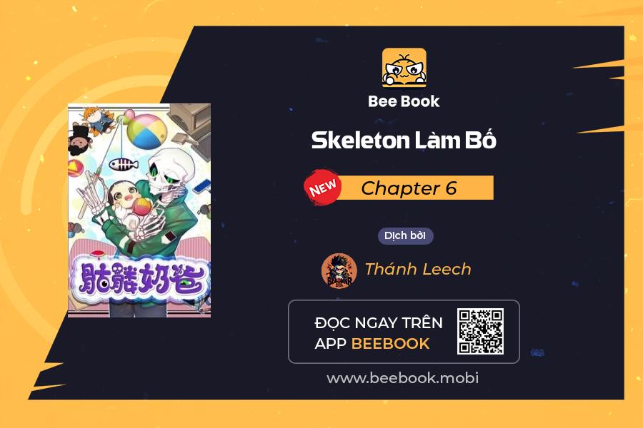 skeleton làm bố chapter 6 1