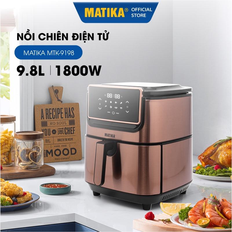 Nồi Chiên Không Dầu Điện Tử MATIKA 9.8L 1800W MTK-9198, Hàng Chính Hãng