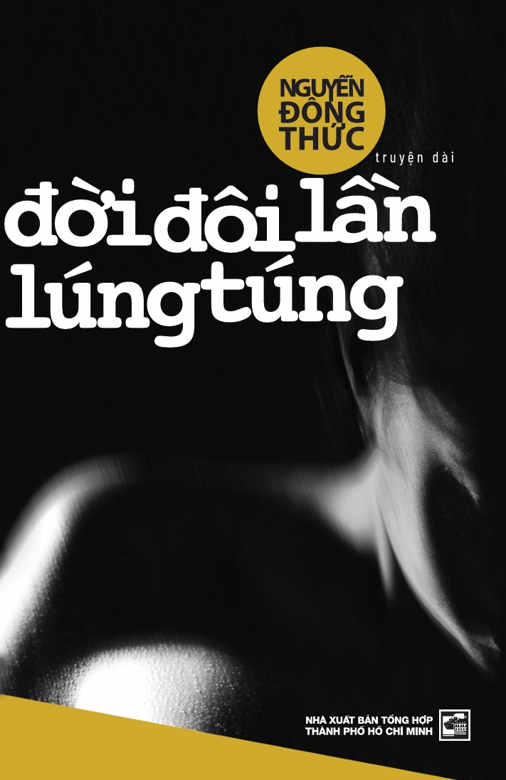 Đời đôi lần lúng túng - Nguyễn Đổng Thức