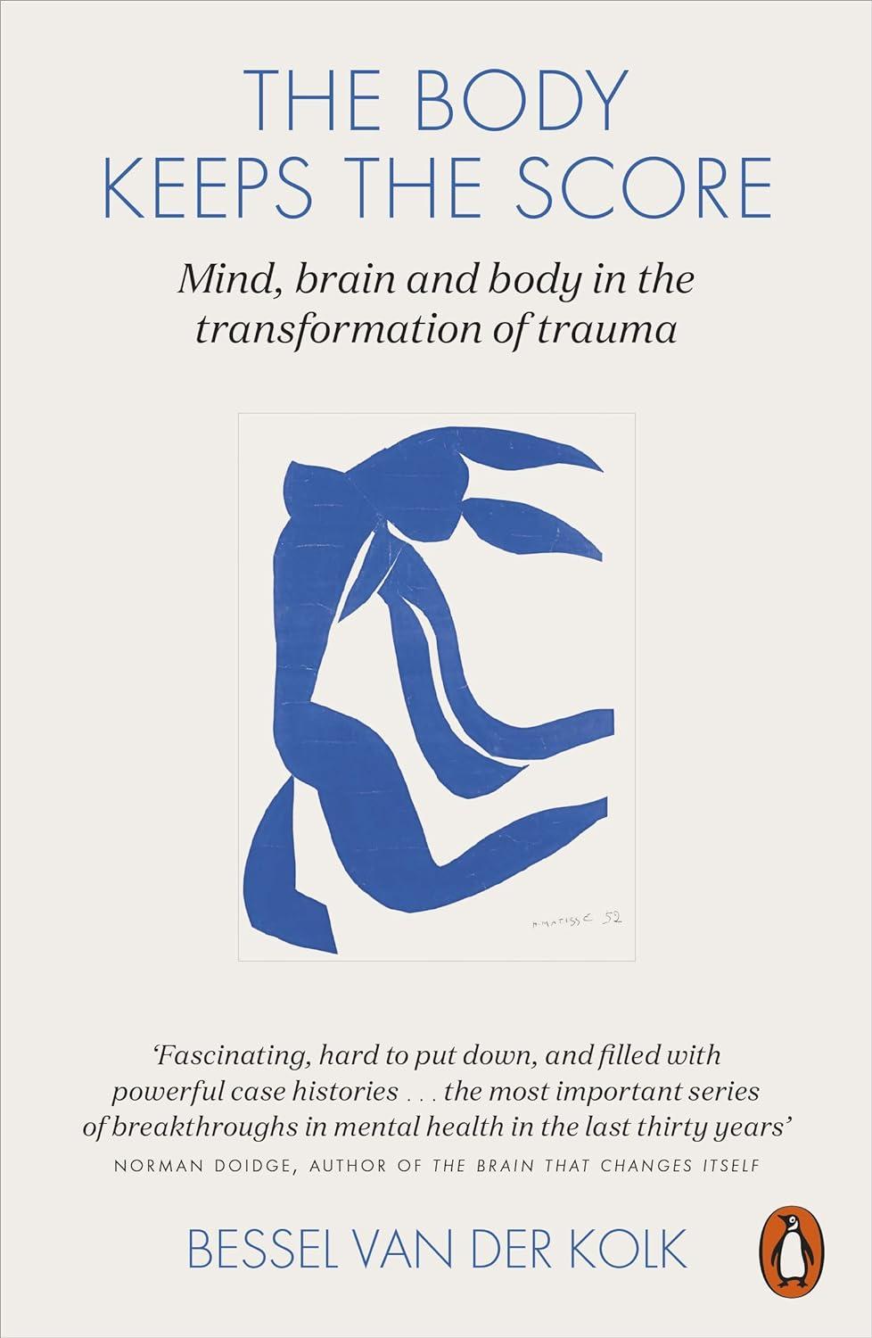 Sách ngoại văn: The Body Keeps the Score : Mind, Brain and Body in the Transformation of Trauma