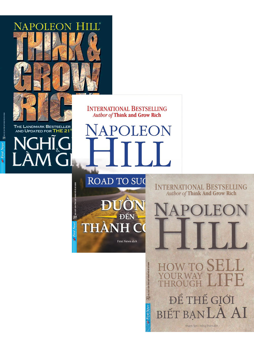 Combo Think And Grow Rich - Nghĩ Giàu Và Làm Giàu + Đường Đến Thành Công + Để Thế Giới Biết Bạn Là Ai  _FN
