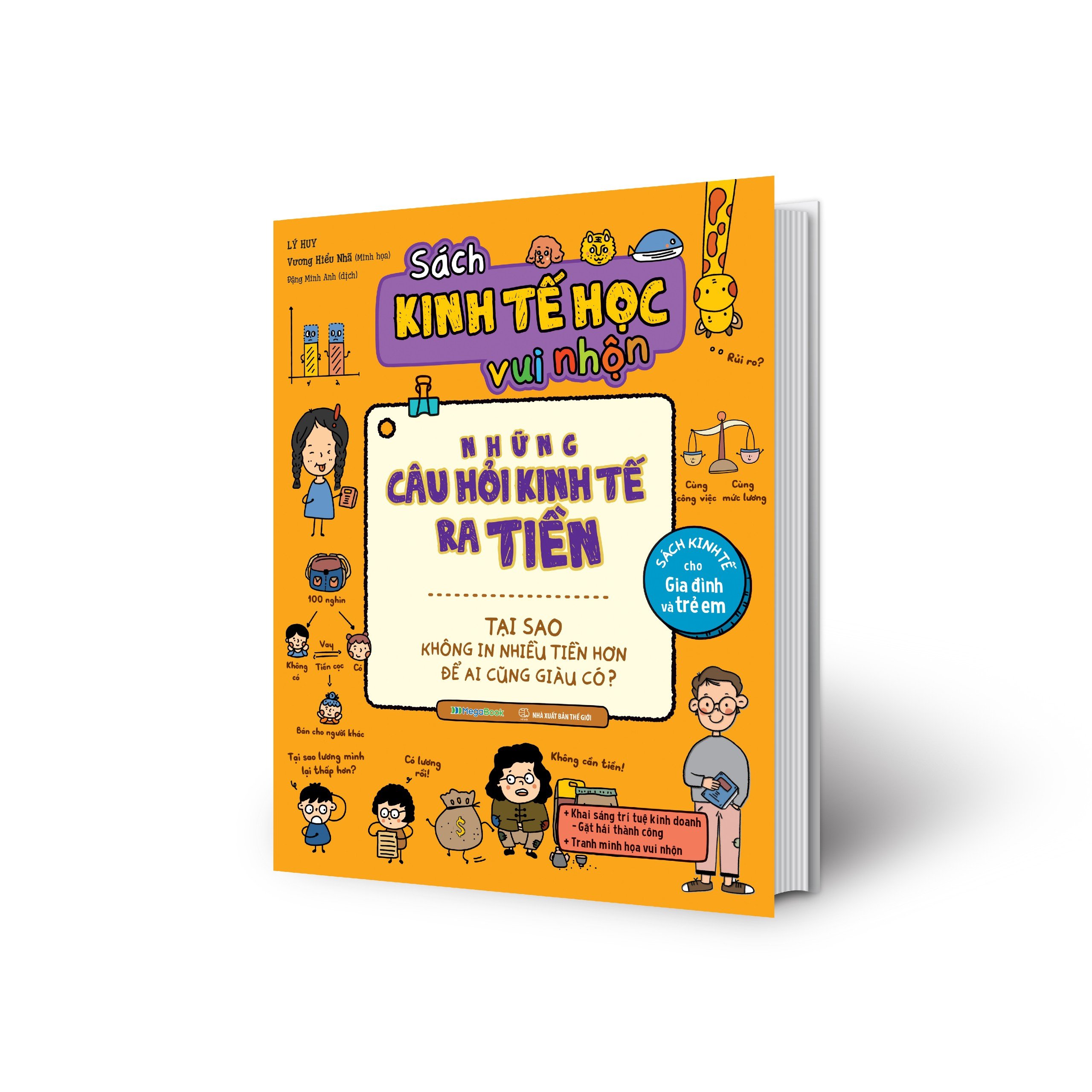 Sách Kinh Tế Học Vui Nhộn - Những Câu Hỏi Kinh Tế Ra Tiền - ảnh 2