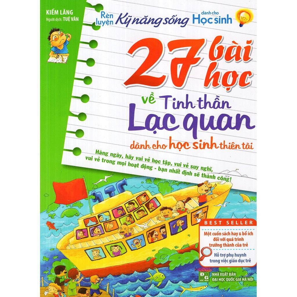 Rèn Luyện Kỹ Năng Sống - 27 Bài Học về Tinh Thần Lạc Quan - Bản Quyền