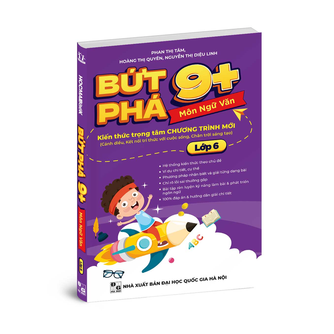 Bứt Phá 9+ Lớp 6 Môn Ngữ Văn (Theo chương trình cải cách mới)