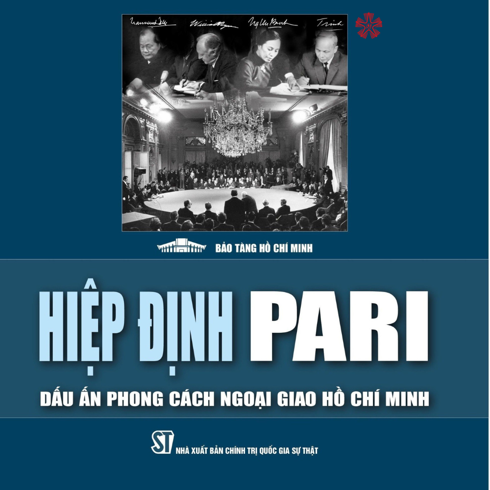 Hiệp định Pari - Dấu ấn phong cách ngoại giao Hồ Chí Minh