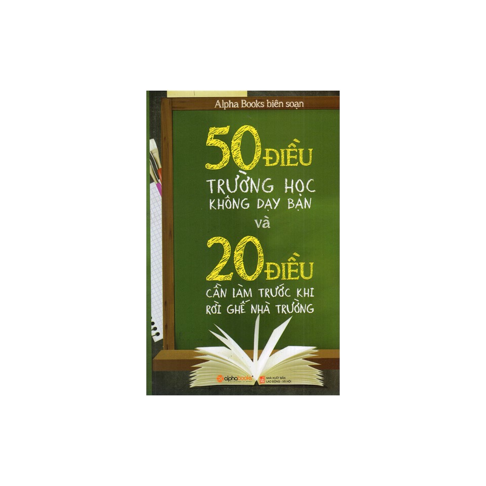 Combo 50 Điều Trường Học Không Dạy Bạn Và 20 Điều Cần Làm Trước Khi Rời Ghế Nhà Trường + 99 Việc Cần Làm Trước Khi Tốt Nghiệp Đại Học