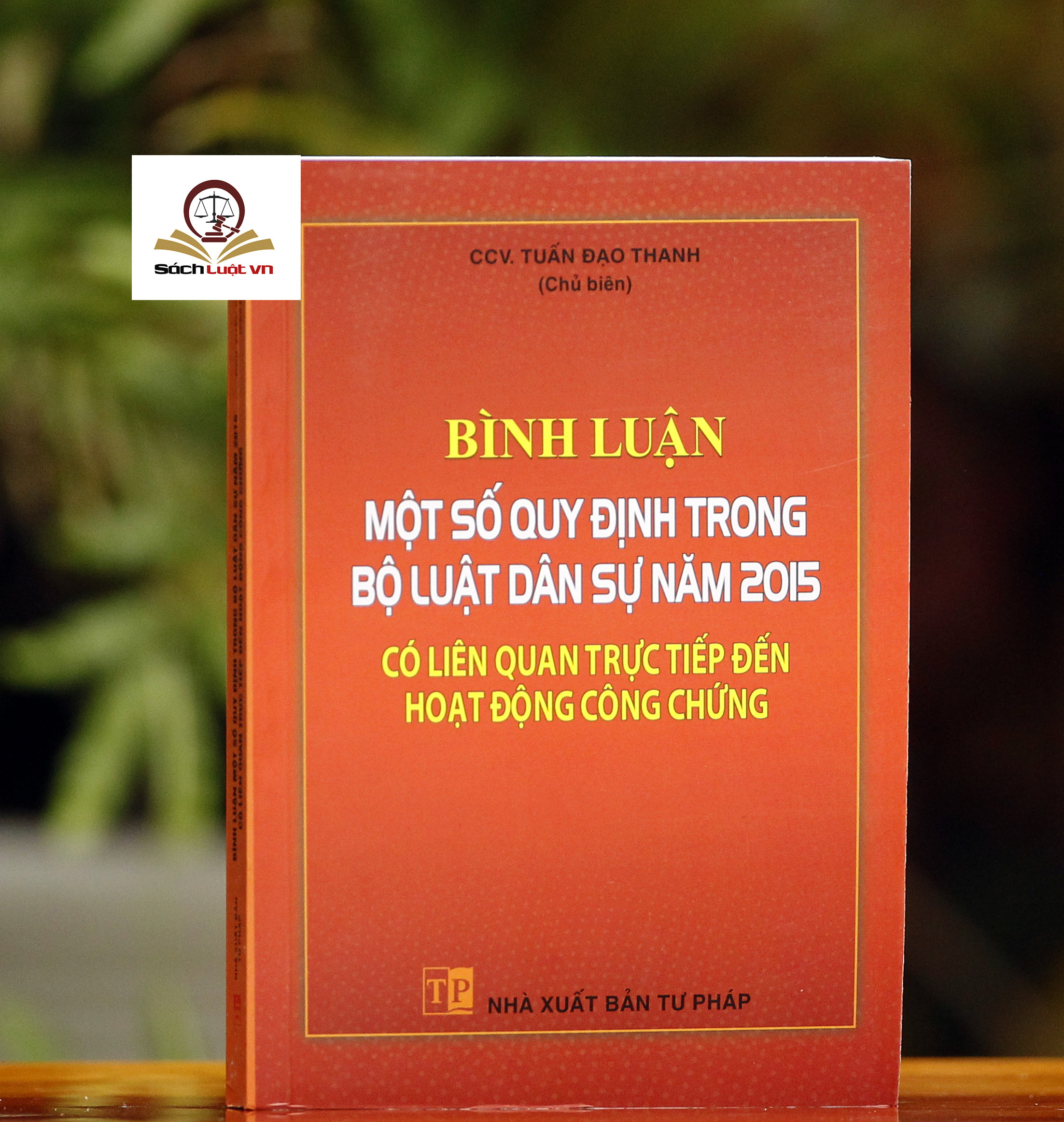 Bình luận một số quy định trong Bộ luật dân sự 2015 có liên quan trực tiếp đến hoạt động công chứng