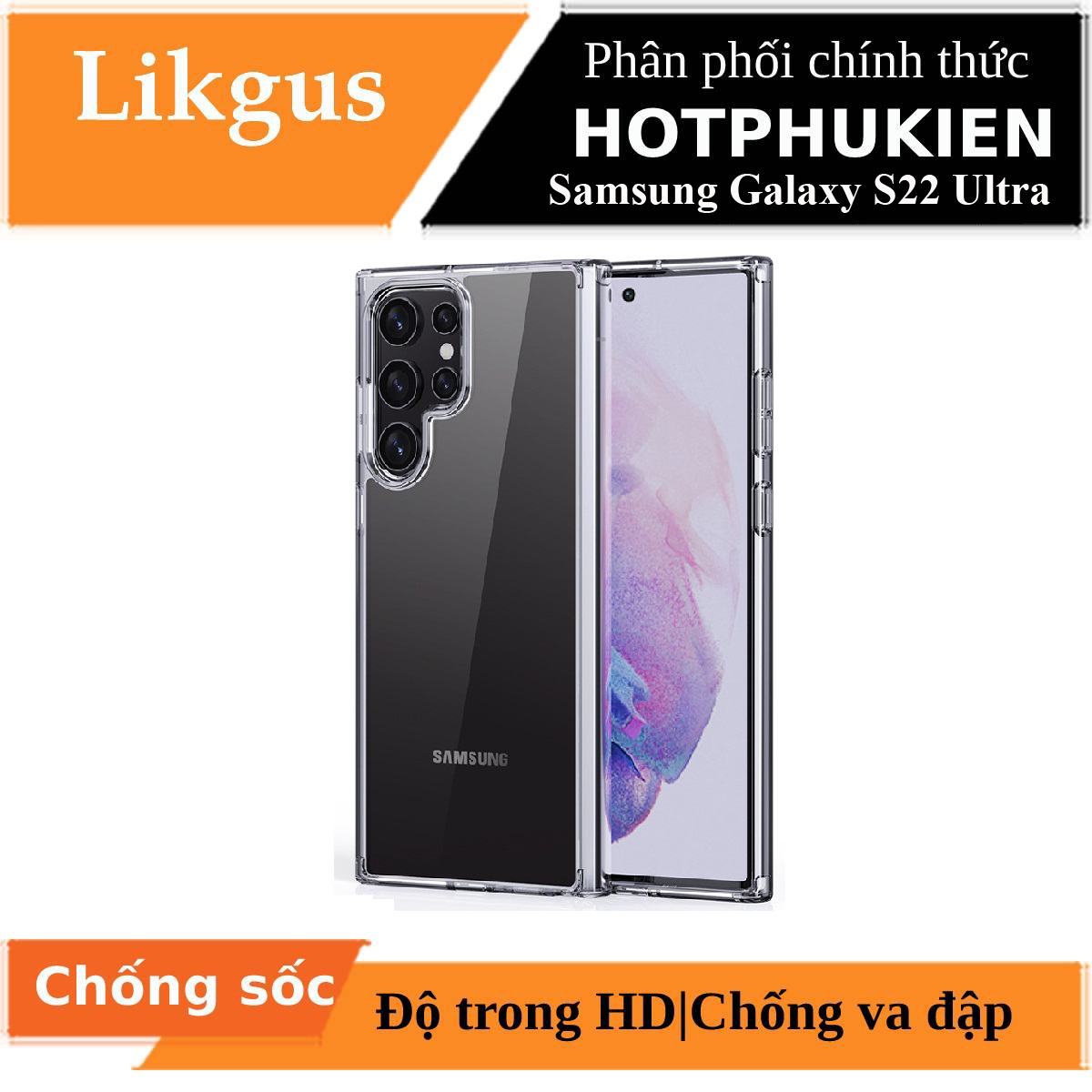 Ốp lưng chống sốc trong suốt cho Samsung Galaxy S22 Ultra hiệu Likgus Crashproof giúp chống chịu mọi va đập - hàng nhập khẩu