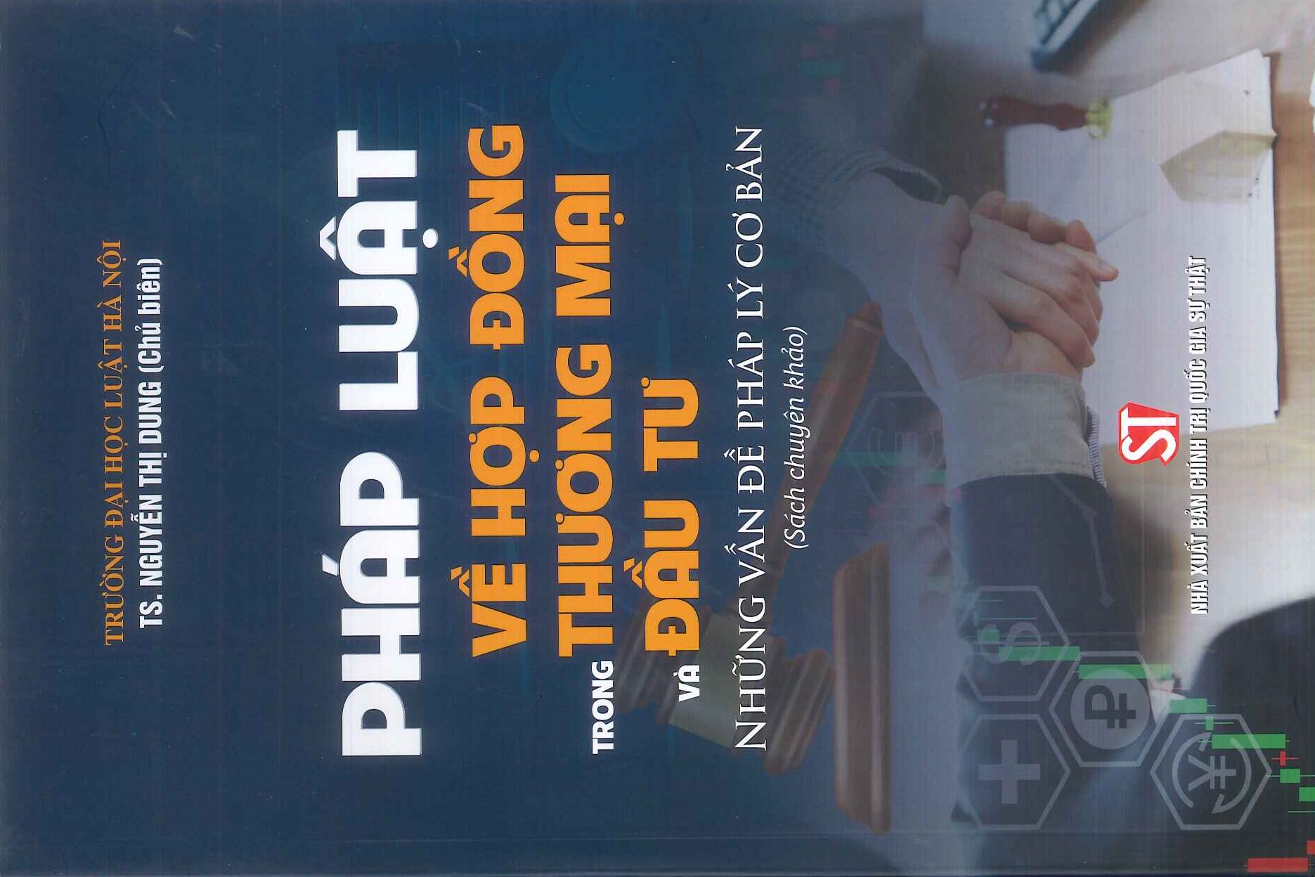 Pháp Luật Về Hợp Đồng Trong Thương Mại Và Đầu Tư - Những Vấn Đề Pháp Lý Cơ Bản