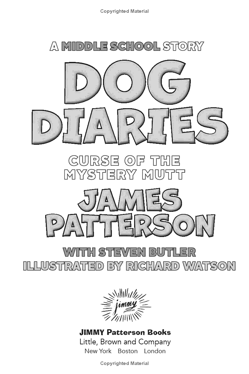 Dog Diaries 4: Curse of the Mystery Mutt: A Middle School Story