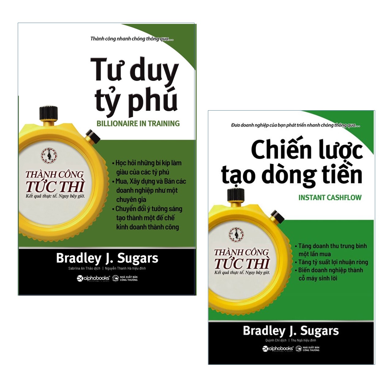 Combo Xây Dựng Doanh Nghiệp Thành Công: Thành Công Tức Thì: Chiến Lược Tạo Dòng Tiền + Thành Công Tức Thì: Tư Duy Tỷ Phú