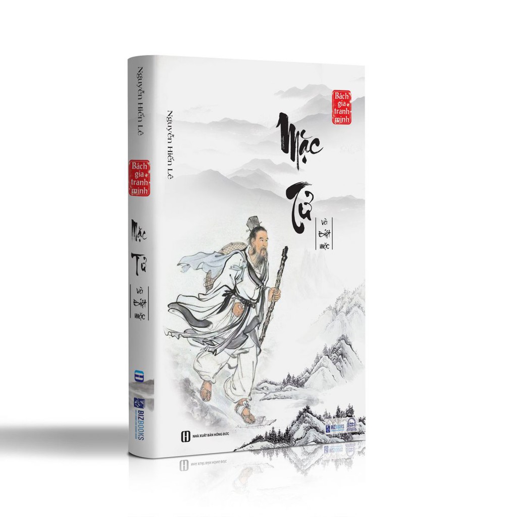 Mặc Tử và Biệt Mặc - Nguyễn Hiến Lê (Tuyển Tập Bách Gia Tranh Minh)_ Sách_ Bizbooks_ Sách hay mỗi ngày