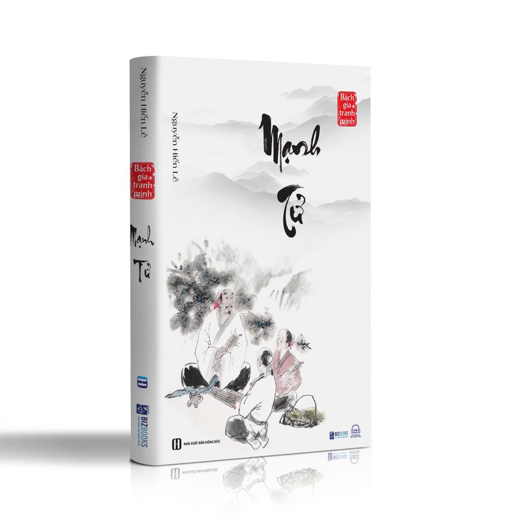 Mạnh Tử - Nguyễn Hiến Lê (Tuyển Tập Bách Gia Tranh Minh)_ Sách hay mỗi ngày_ Sách_ Bizbooks