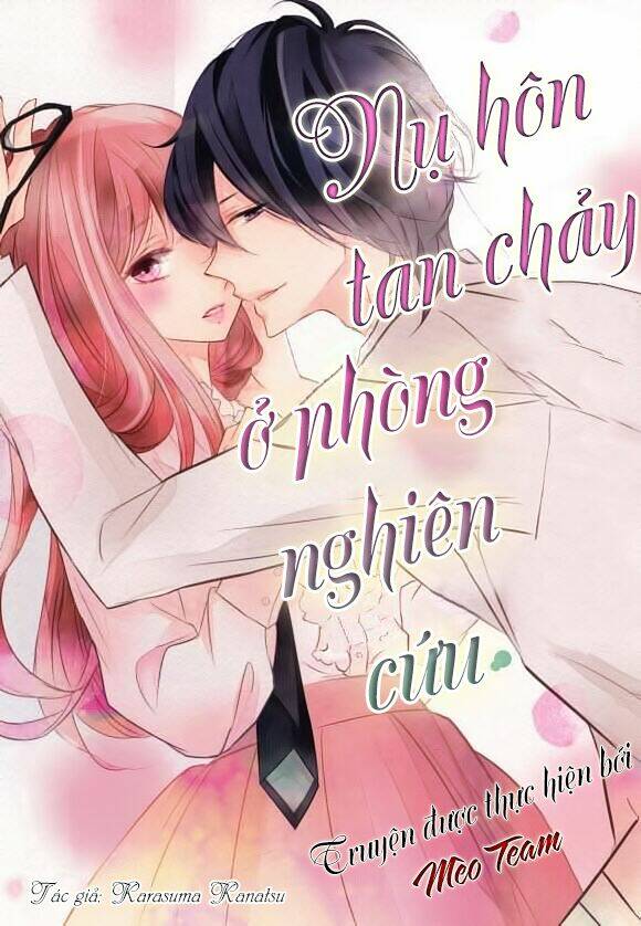 nụ hôn tan chảy ở phòng thí nghiệm chapter 1 1