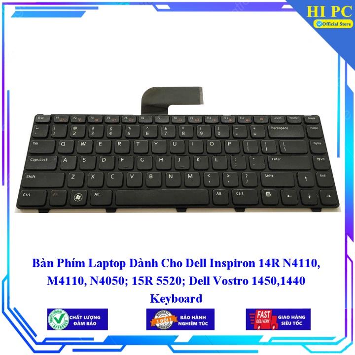 Bàn Phím Laptop Dành Cho Dell Inspiron 14R N4110 M4110 N4050 15R 5520 Dell Vostro 14501440 - Phím Zin - Hàng Nhập Khẩu