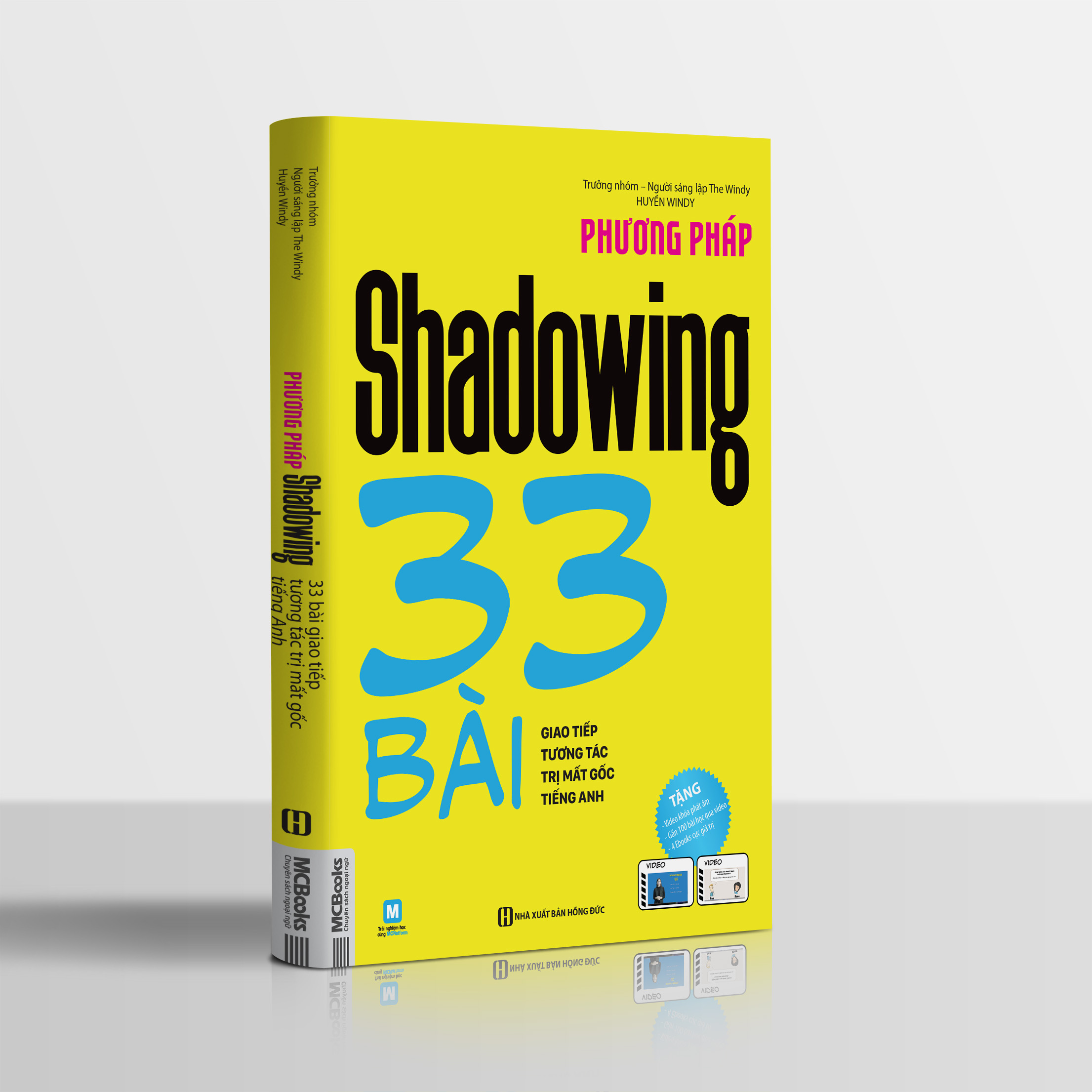 Phương pháp Shadowing – 33 bài giao tiếp tương tác trị mất gốc tiếng Anh - TKBooks