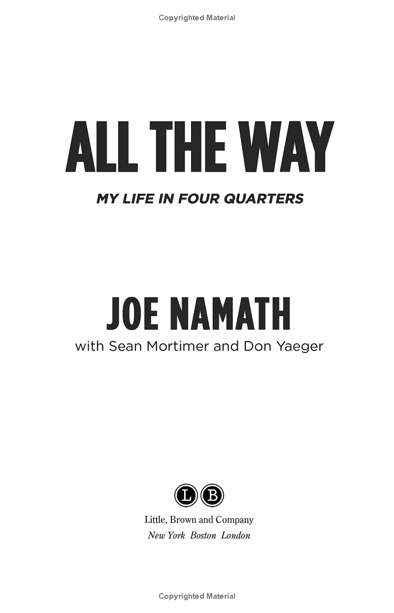 All The Way: My Life in Four Quarters