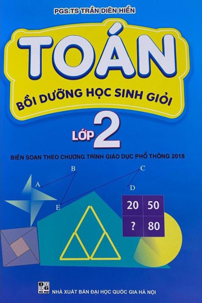 Toán Bồi Dưỡng Học Sinh Giỏi Lớp 2 (Biên Soạn Theo Chương Trình GDPT 2018) - ND