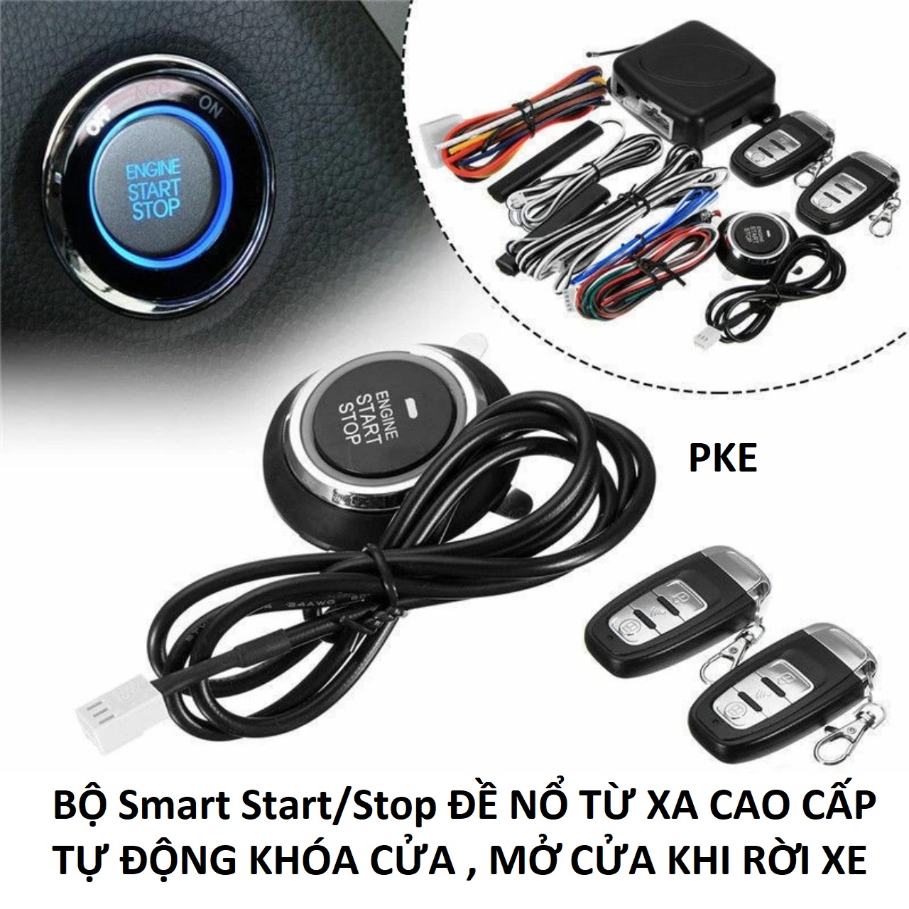 Bộ khởi động đề nổ ô tô xe hơi từ xa Start/Stop Engine 12v PKE tự động khóa cửa Smartkey bản cao câp