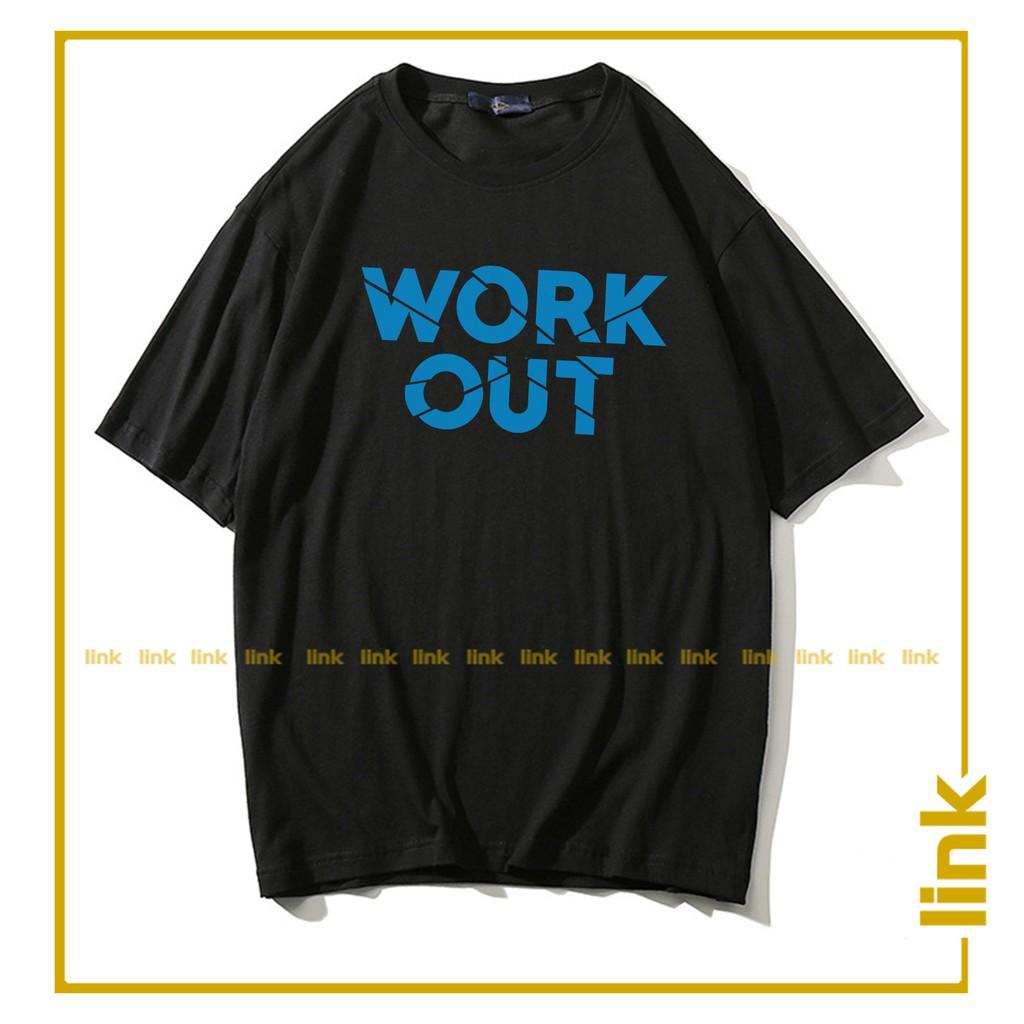 Áo thun tay lỡ cổ tròn WORK OUT dáng rộng unisex