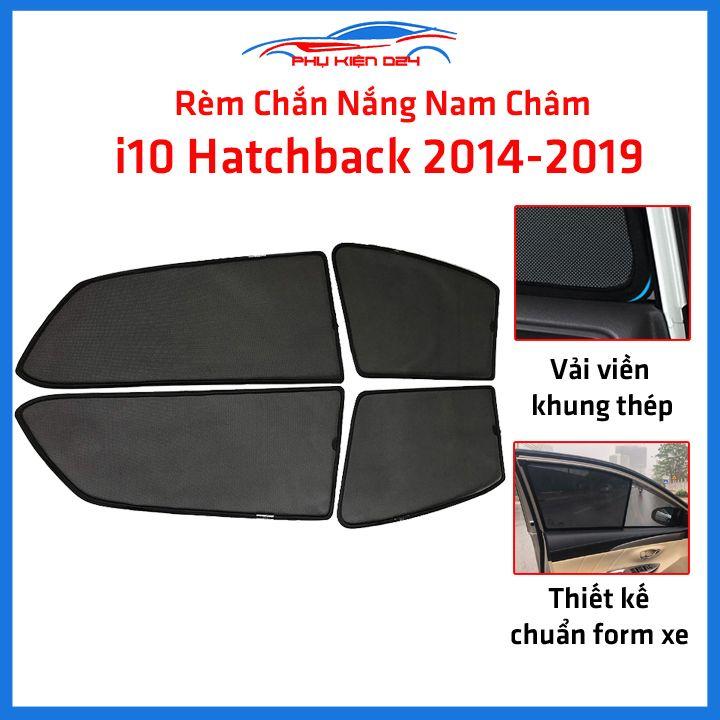 Bộ 4 rèm chắn nắng nam châm Hyundai i10 Hatchback 2014-2015-2016-2017-2018-2019 khung cố định chống tia UV