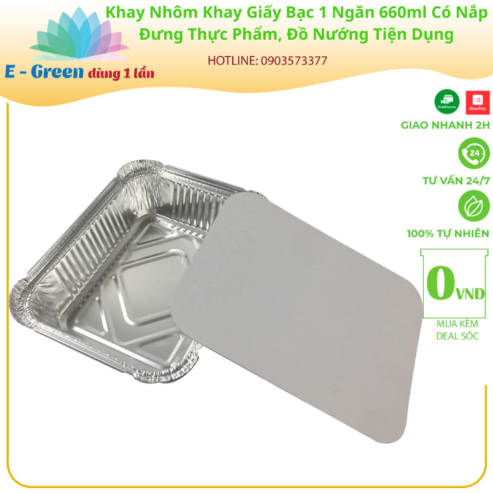 Combo 50 Khay Nhôm, Khay Giấy Bạc 1 Ngăn 660ml-680ml Có Nắp, Đựng Thực Phẩm, Đồ Nướng,Tiện Lợi - Egreen Dùng 1 Lần