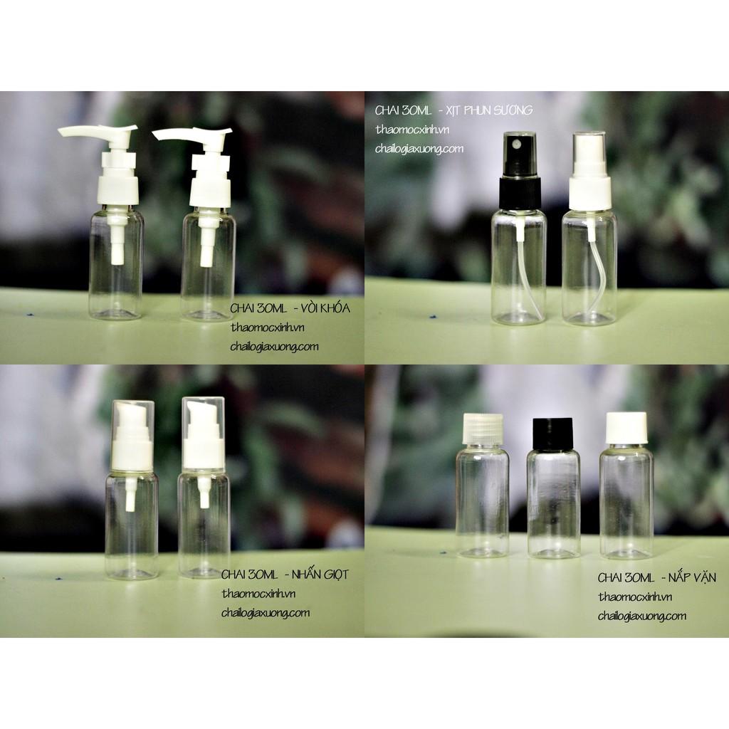 CHAI NHỰA 30ML CHAI NHỰA 30ML NẮP BẬT / CHAI 30ML XỊT PHUN SƯƠNG / CHAI 30ML VÒI KHÓA / CHAI 30ML NHẤN GIỌT