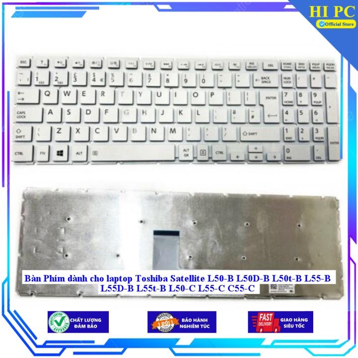 Bàn Phím dành cho laptop Toshiba Satellite L50-B L50D-B L50t-B L55-B L55D-B L55t-B L50-C L55-C C55-C - Hàng Nhập Khẩu