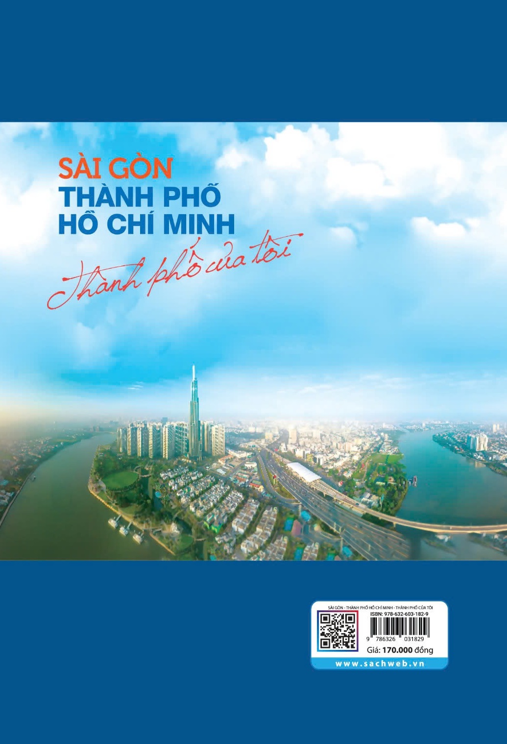 Sài Gòn - Thành Phố Hồ Chí Minh - Thành phố của tôi