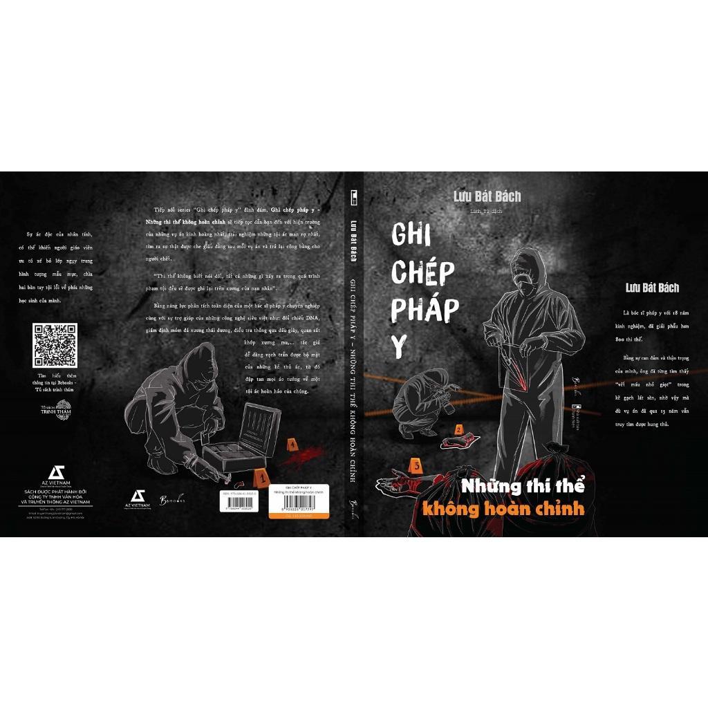 Sách - Ghi Chép Pháp Y - Những Thi Thể Không Hoàn Chỉnh - AZ Việt Nam