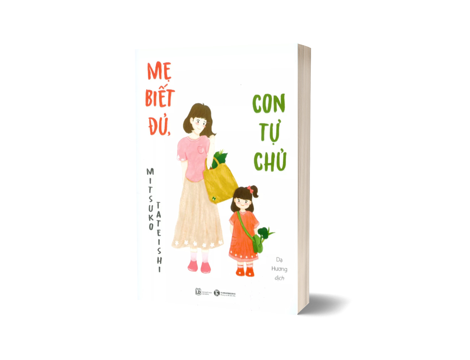 Mẹ Biết Đủ, Con Tự Chủ